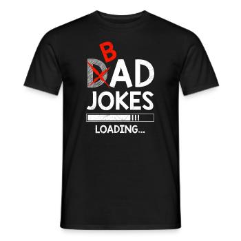 Dad Joke Bad Joke loading Papa Witze - Männer T-Shirt - Schwarz - Vorne - AI Model Male 178 light (178cm)