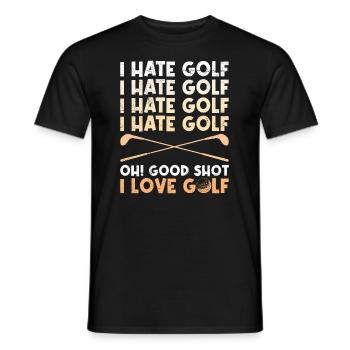 Lustiger Golf Spruch Ich hasse Golf ich liebe Golf - Männer T-Shirt - Schwarz - Vorne - AI Model Male 178 light (178cm)