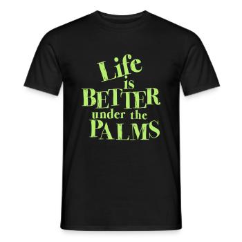 PE25 Das Leben ist besser - Männer T-Shirt - Schwarz - Vorne - AI Model Male 178 light (178cm)