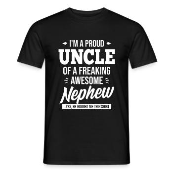I'm A Proud Uncle Of A Freaking Awesome Nephew ... - Men's T-Shirt - black - Front - AI Model Male 178 light (178cm)