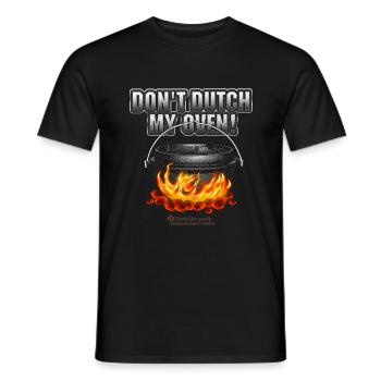 Dutch Oven Don't Dutch my Oven - Männer T-Shirt - Schwarz - Vorne - AI Model Male 178 light (178cm)