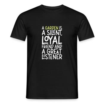 A Garden Is A Silent Loyal Friend Funny Gardening - Men's T-Shirt - black - Front - AI Model Male 178 light (178cm)