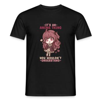 It's An Anime Thing You Wouldn't Understand - Men's T-Shirt - black - Front - AI Model Male 178 light (178cm)