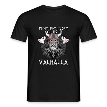 Fight For Glory See Us In Valhalla I Mythology - Männer T-Shirt - Schwarz - Vorne - AI Model Male 178 light (178cm)