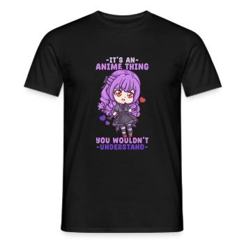 It's An Anime Thing You Wouldn't Understand - Men's T-Shirt - black - Front - AI Model Male 178 light (178cm)
