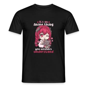 It's An Anime Thing You Wouldn't Understand - Men's T-Shirt - black - Front - AI Model Male 178 light (178cm)