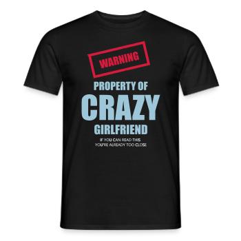 Crazy girlfriend humour Cadeau de dictons drôles - T-shirt homme - noir - Devant - AI Model Male 178 light (178cm)