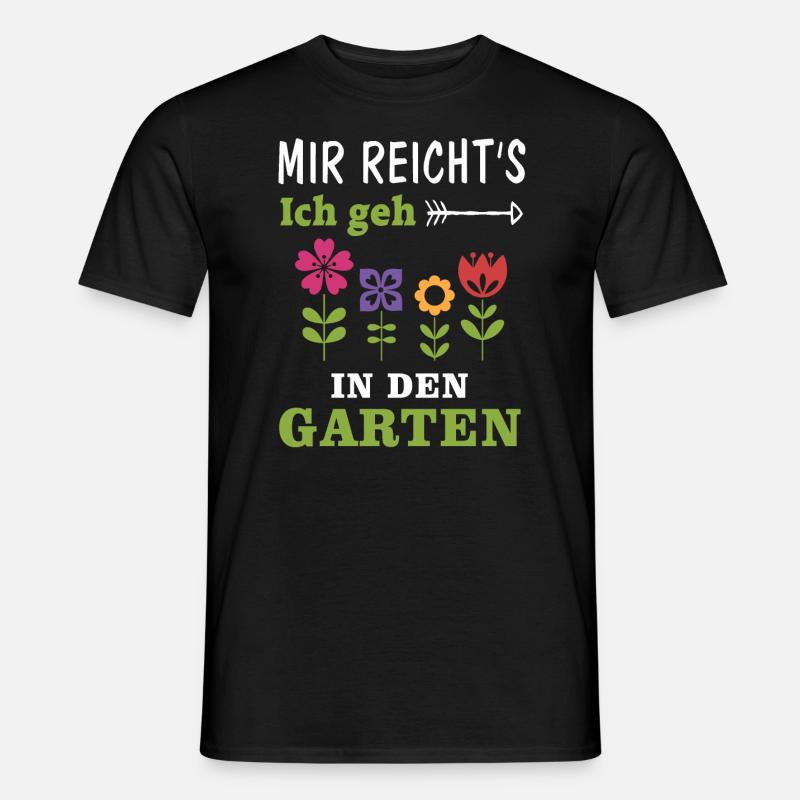Garten Spruch Lustig Geschenk Gärtner - Männer T-Shirt - Schwarz