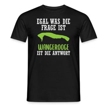 Wangerooge Nordsee Insel Lustiger Spruch Geschenk - Männer T-Shirt - Schwarz - Vorne - AI Model Male 178 light (178cm)