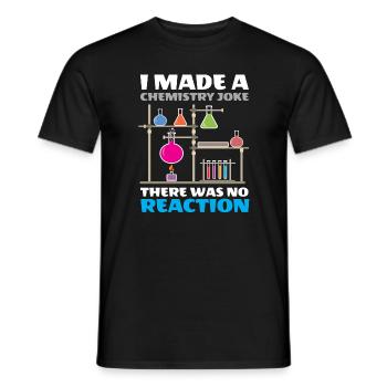 Ich machte einen Chemie-Witz Es gab keine Reaktion - Männer T-Shirt - Schwarz - Vorne - AI Model Male 178 light (178cm)