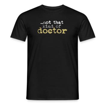 Not That Kind Of Doctor - Men's T-Shirt - black - Front - AI Model Male 178 light (178cm)