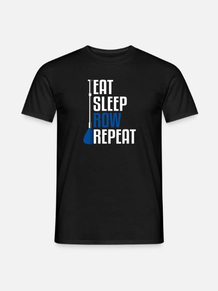 Eat Sleep Row Repeat - Men's T-Shirt - black