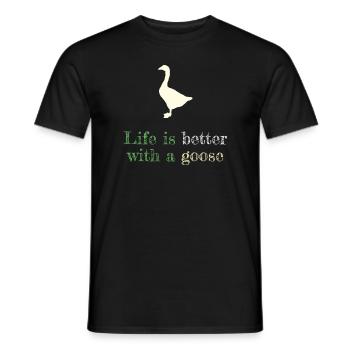 Life Is Better With A Goose - Men's T-Shirt - black - Front - AI Model Male 178 light (178cm)