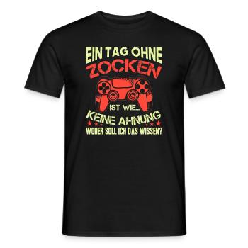 Ein Tag Ohne Zocken, Zocker Spruch Geschenk - Männer T-Shirt - Schwarz - Vorne - AI Model Male 178 light (178cm)