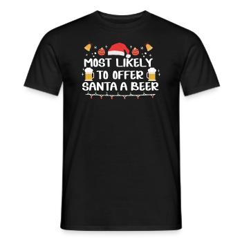 Weihnachten Bier Most Likely To Offer Santa a Beer - Männer T-Shirt - Schwarz - Vorne - AI Model Male 178 light (178cm)
