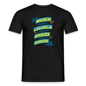 Nicken Lächeln A....loch Denken!!! - Männer T-Shirt - Schwarz - Vorne - AI Model Male 178 light (178cm)