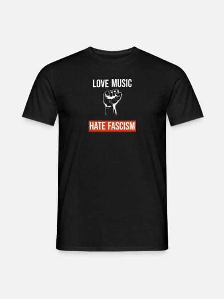 Love Music Hate Facism Demonstration Politik - Männer T-Shirt - Schwarz