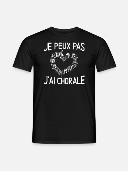 Je Peux Pas J'ai Chorale - T-shirt homme - noir
