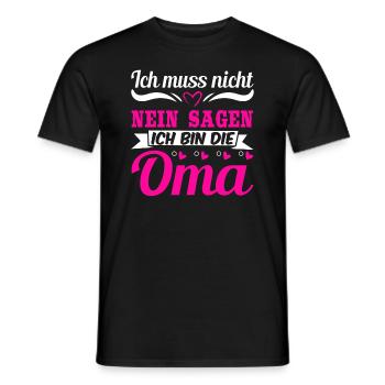 Ich muss nicht Nein sagen Ich bin die Oma - Männer T-Shirt - Schwarz - Vorne - AI Model Male 178 light (178cm)