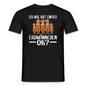 Ich mag halt einfach Erdmännchen Ok - Männer T-Shirt - Schwarz - Vorne - AI Model Male 178 light (178cm)