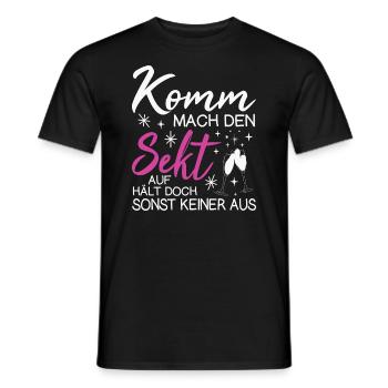 Komm Mach Den Sekt Auf Hält Doch Sonst Keiner Aus - Männer T-Shirt - Schwarz - Vorne - AI Model Male 178 light (178cm)