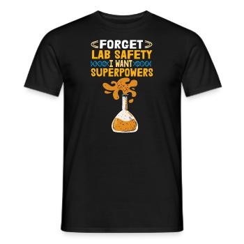 Oubliez la sécurité du laboratoire, je veux des super-pouvoirs - T-shirt homme - noir - Devant - AI Model Male 178 light (178cm)