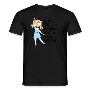 Auch Eine Prinzessin Haut Dir Mal Eine Rein - Männer T-Shirt - Schwarz - Vorne - AI Model Male 178 light (178cm)
