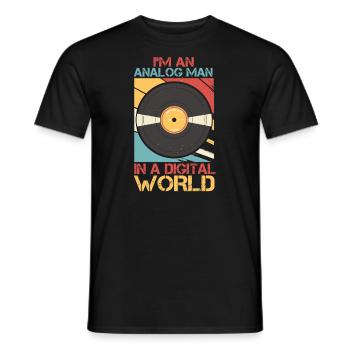 I am an analog man in a digital world - Men's T-Shirt - black - Front - AI Model Male 178 light (178cm)