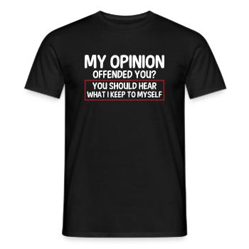 Mon opinion vous insulte sarcastique - T-shirt homme - noir - Devant - AI Model Male 178 light (178cm)