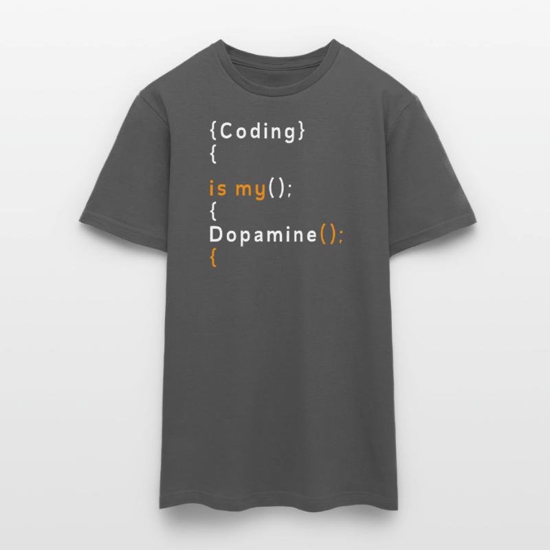 Funny Coding Is My Dopamine Coder Men's T-Shirt
