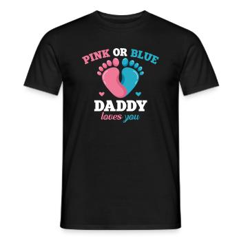 Pink or Blue Daddy Loves You Father Gender - Men's T-Shirt - black - Front - AI Model Male 178 light (178cm)
