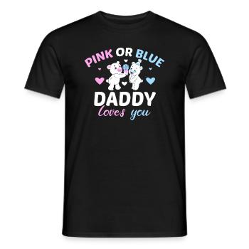 Pink or Blue Daddy Loves You Father Gender - Men's T-Shirt - black - Front - AI Model Male 178 light (178cm)
