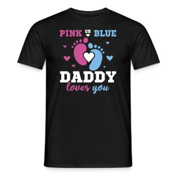 Pink or Blue Daddy Loves You Father Gender - Men's T-Shirt - black - Front - AI Model Male 178 light (178cm)