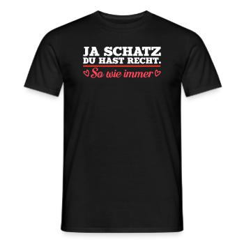Ja Schatz Du Hast Recht Lustiges Pärchen Paar - Männer T-Shirt - Schwarz - Vorne - AI Model Male 178 light (178cm)