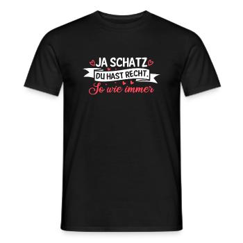 Ja Schatz Du Hast Recht Lustiges Pärchen Paar - Männer T-Shirt - Schwarz - Vorne - AI Model Male 178 light (178cm)