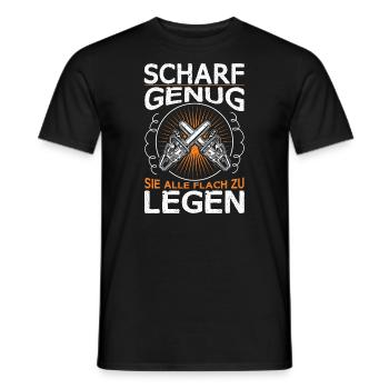 Scharf Genug Sie Alle Flach zu legen Forstwirt - Männer T-Shirt - Schwarz - Vorne - AI Model Male 178 light (178cm)