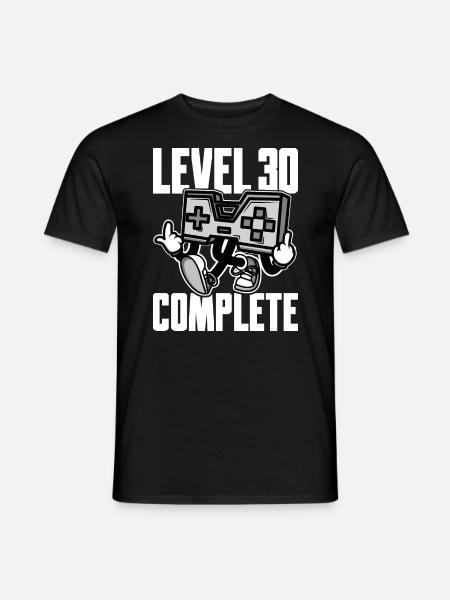 Level 30 Complete Geburtstagsgeschenk 30 Jahre - Männer T-Shirt - Schwarz