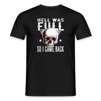 Skull - Hell was full, so I'm back - Men's T-Shirt - black - Front - AI Model Male 178 light (178cm)
