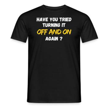 Have you tried turning it off an on again ? IT PC - Männer T-Shirt - Schwarz - Vorne - AI Model Male 178 light (178cm)