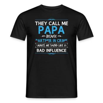 They call me daddy because Father's Day partners - Men's T-Shirt - black - Front - AI Model Male 178 light (178cm)