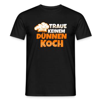 Traue Keinem Dünnen Koch Ausbildung Küche - Männer T-Shirt - Schwarz - Vorne - AI Model Male 178 light (178cm)