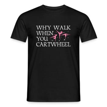 Pourquoi y aller si vous êtes Gymnastique Fille fille - T-shirt homme - noir - Devant - AI Model Male 178 light (178cm)