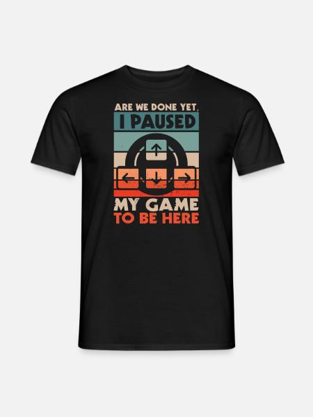 Gaming -Design Ich Habe Mein Spiel Inne, Um Hier - Männer T-Shirt - Schwarz