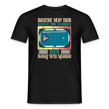 Reicht Mir Den Queue Ihr Narren Billard Pool - Männer T-Shirt - Schwarz - Vorne - AI Model Male 178 light (178cm)