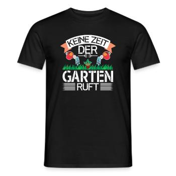 Keine Zeit Der Garten Ruft Gärtnern Hobbygärtner - Männer T-Shirt - Schwarz - Vorne - AI Model Male 178 light (178cm)