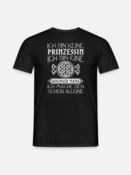 Ich Bin Keine Prinzessin Wikinger Mama Nordische - Männer T-Shirt - Schwarz