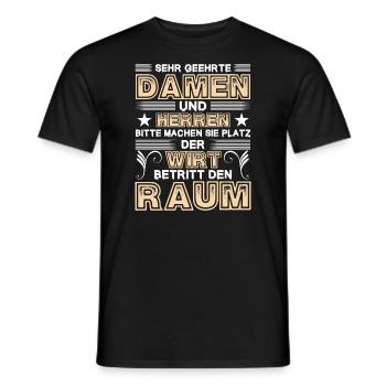 Machen Sie Platz Der Wirt Betritt Den Raum - Männer T-Shirt - Schwarz - Vorne - AI Model Male 178 light (178cm)