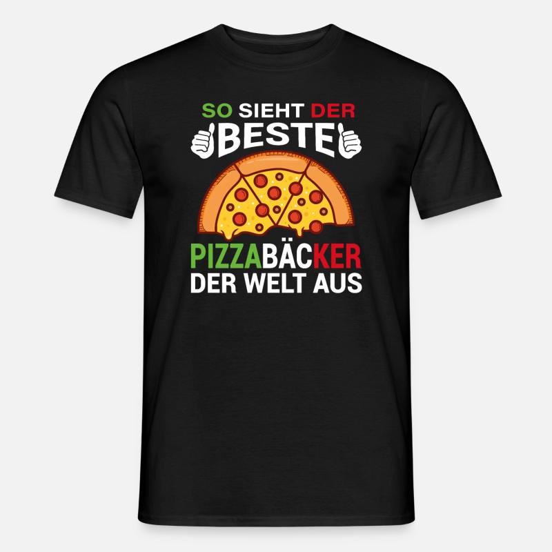 So Sieht Der Beste Pizzabäcker Der Welt Aus Pizza - Männer T-Shirt - Schwarz