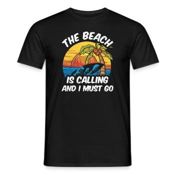 The beach is calling and i must go - Männer T-Shirt - Schwarz - Vorne - AI Model Male 178 light (178cm)