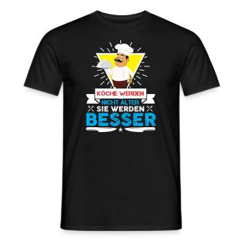 Köche Werden Nicht Älter Sie Werden Besser Koch - Männer T-Shirt - Schwarz - Vorne - AI Model Male 178 light (178cm)